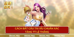 Cách bắt cầu tài xỉu chuẩn xác tăng tỷ lệ thắng